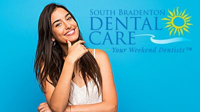 South Bradenton Dental Care Your Weekend Dentists